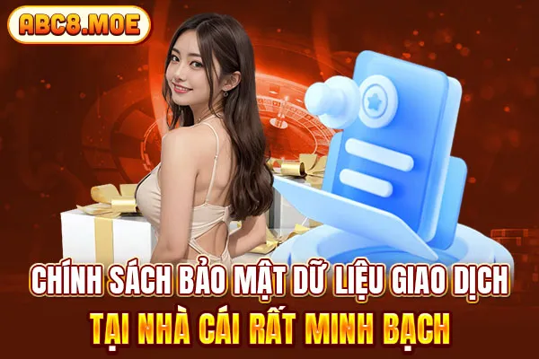 Chính sách bảo mật dữ liệu giao dịch tại nhà cái rất minh bạch