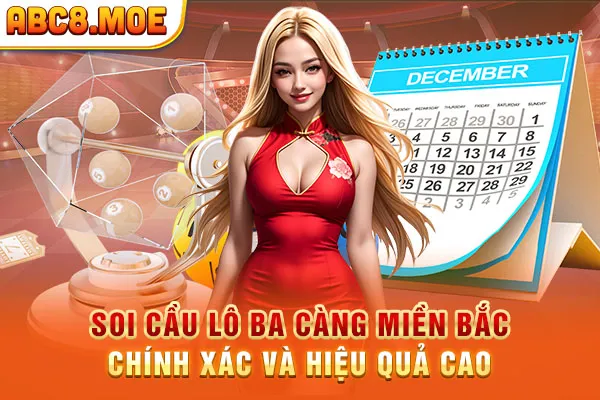 Soi Cầu Lô Ba Càng Miền Bắc Chính Xác Và Hiệu Quả Cao